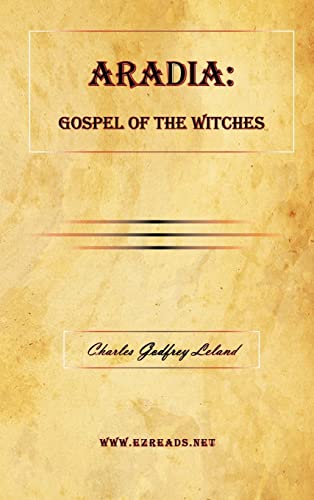 Stock image for ARADIA: Gospel of the Witches for sale by Cronus Books