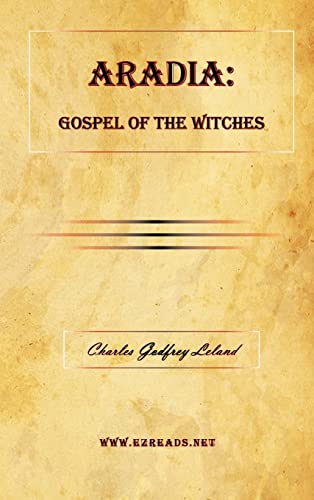 9781615340255: ARADIA: Gospel of the Witches