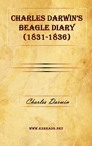 9781615340538: Charles Darwin's Beagle Diary (1831-1836)