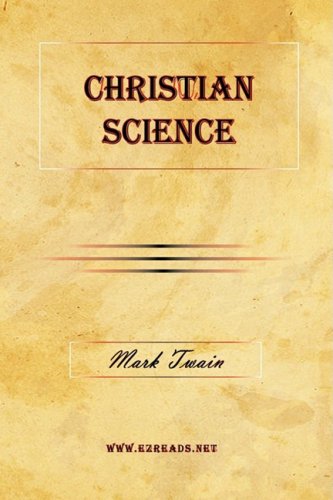 Christian Science (9781615340828) by Mark Twain
