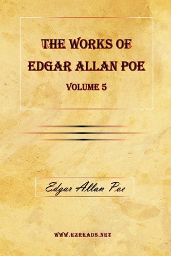 9781615341498: The Works of Edgar Allan Poe: 5