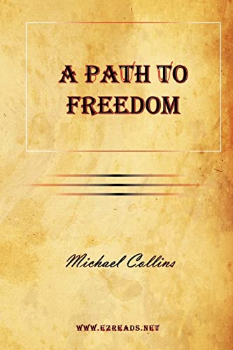 9781615341764: A Path to Freedom