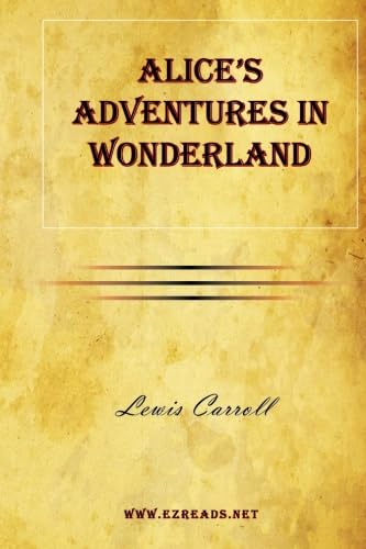Alice's Adventures in Wonderland (9781615341771) by Carroll, Lewis