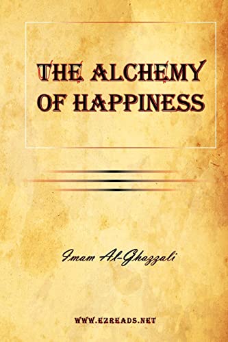 Imagen de archivo de The Alchemy of Happiness a la venta por SecondSale