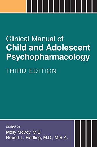 Stock image for Clinical Manual of Child and Adolescent Psychopharmacology for sale by HPB-Red