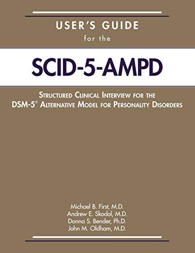 9781615370504: User's Guide for the SCID-5-AMPD: Structured Clinical Interview for the DSM-5 Alternative Model for Personality Disorders