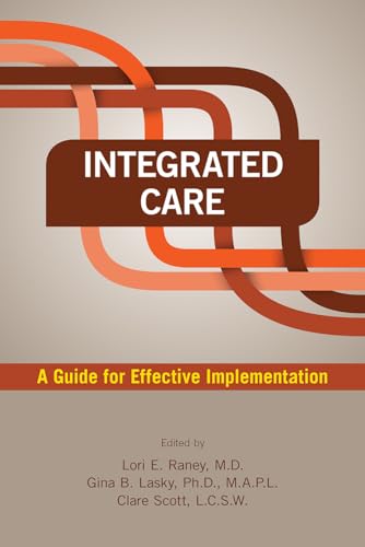 Beispielbild fr Integrated Care (A Guide for Effective Implementation) zum Verkauf von Save With Sam