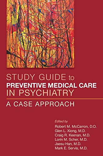 Stock image for Study Guide: Preventive Medical Care in Psychiatry: A Case Approach for sale by Revaluation Books