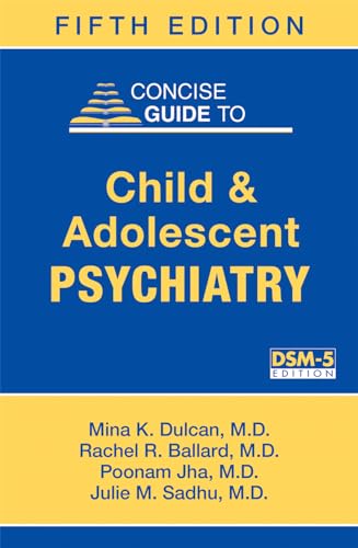 9781615370788: Concise Guide to Child and Adolescent Psychiatry (Concise Guides)