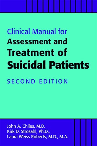 Stock image for Clinical Manual for Assessment and Treatment of Suicidal Patients for sale by GF Books, Inc.