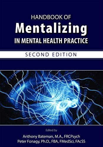 Stock image for HANDBOOK OF MENTALIZING IN MENTAL HEALTH PRACTICE 2ED (PB 2019) for sale by Basi6 International