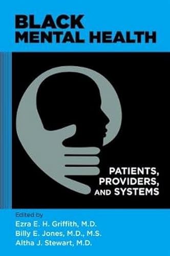 Imagen de archivo de Black Mental Health (Patients, Providers, and Systems) a la venta por Save With Sam