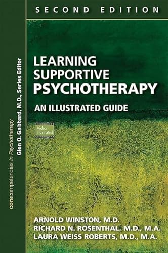 9781615372348: Learning Supportive Psychotherapy: An Illustrated Guide