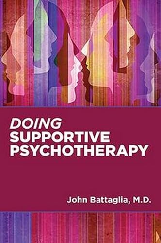 Stock image for Doing Supportive Psychotherapy (Paperback) for sale by Grand Eagle Retail