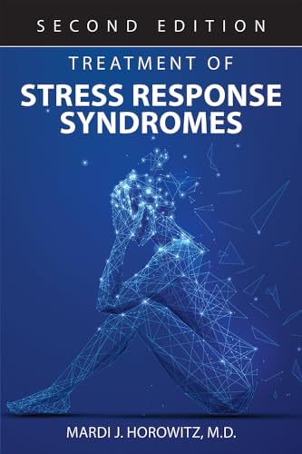Stock image for Treatment of Stress Response Syndromes [Paperback] Horowitz, Mardi J. for sale by Brook Bookstore