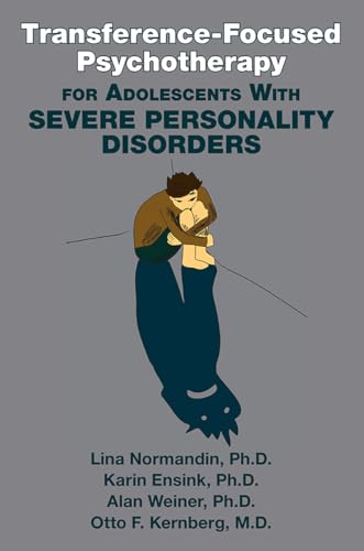 Imagen de archivo de Transference-Focused Psychotherapy for Adolescents With Severe Personality Disorders (Paperback) a la venta por Grand Eagle Retail