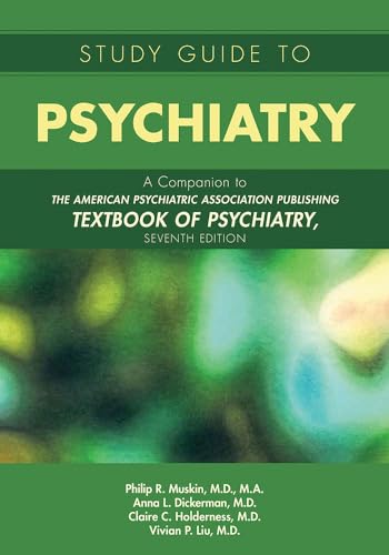 Stock image for Study Guide to Psychiatry: A Companion to the American Psychiatric Association Publishing Textbook of Psychiatry, Seventh Edition for sale by HPB-Red