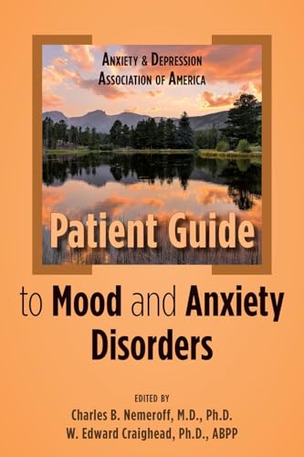 Beispielbild fr Anxiety and Depression Association of America Patient Guide to Mood and Anxiety Disorders (Paperback) zum Verkauf von Grand Eagle Retail