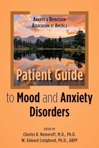 Stock image for Anxiety and Depression Association of America Patient Guide to Mood and Anxiety Disorders (Paperback) for sale by Grand Eagle Retail