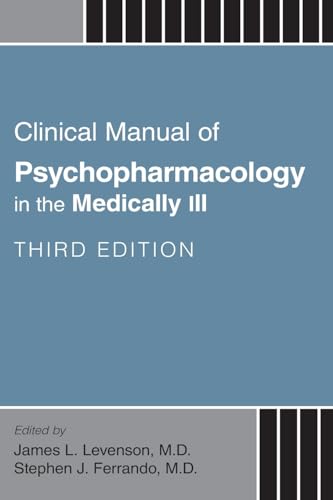 Beispielbild fr Clinical Manual of Psychopharmacology in the Medically Ill zum Verkauf von Blackwell's