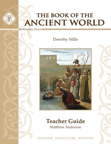 Imagen de archivo de The Book of the Ancient World, Teacher Guide a la venta por HPB Inc.