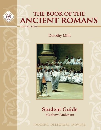 Beispielbild fr The Book of the Ancient Romans Student Book zum Verkauf von Better World Books