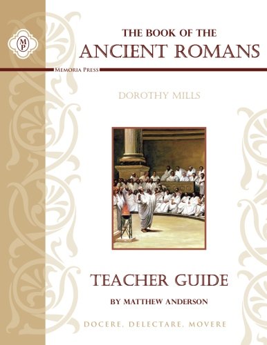 9781615381357: The Book of the Ancient Romans Teacher Book