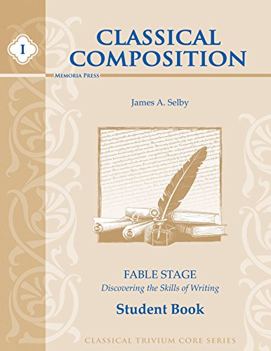 Stock image for Classical Composition: Fable Stage Student Book for sale by BooksRun