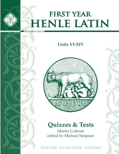 Stock image for First Year Henle Latin Quizzes & Test for Units VI - XIV for sale by HPB-Red