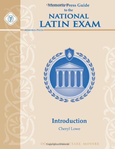 Memoria Press Guide to the National Latin Exam, Introduction (9781615382255) by Cheryl Lowe
