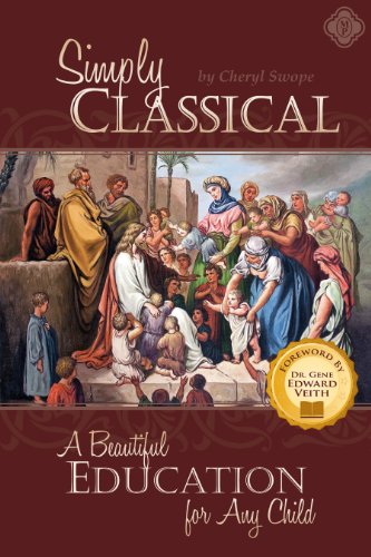 Beispielbild fr Simply Classical: A Beautiful Education for Any Child zum Verkauf von GoldenWavesOfBooks