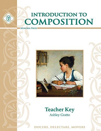 Beispielbild fr Introduction to Composition Teacher Key, 2nd Edition zum Verkauf von RiLaoghaire