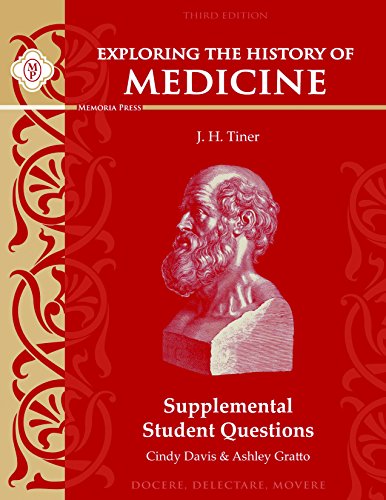 Beispielbild fr Exploring the History of Medicine: Supplemental Student Questions, Third Edition zum Verkauf von BooksRun