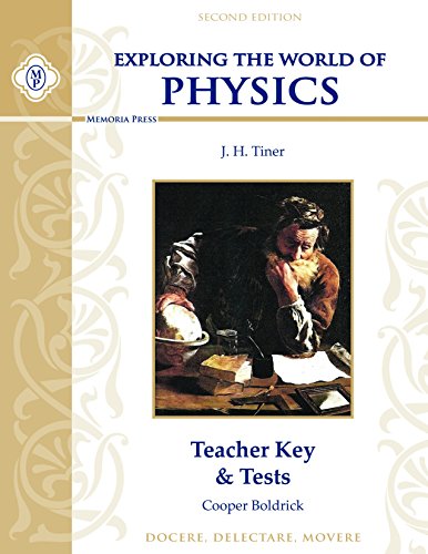 Beispielbild fr Exploring the World of Physics: Teacher Key & Tests, Second Edition zum Verkauf von BooksRun