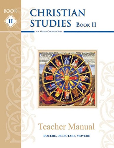 Beispielbild fr Christian Studies Book Two II 2 Teacher Manual Second Edition zum Verkauf von Better World Books