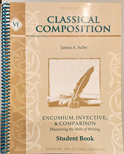 Stock image for Classical Composition: Encomium/Invective/comparison Stage for sale by Big River Books