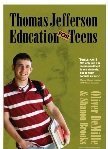 Imagen de archivo de Thomas Jefferson Education for Teens a la venta por Your Online Bookstore