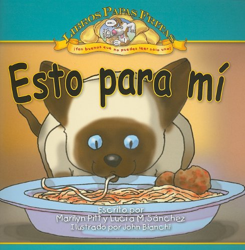 Beispielbild fr Esto para mi / Cat Snacks (Libros Papas fritas/ Potato Chip Books) (Spanish Edition) zum Verkauf von Wonder Book