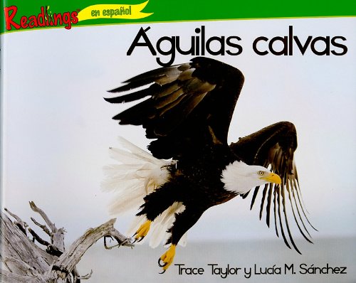 9781615410590: Aguilas Calvas = Bald Eagles (Animales depredadores de Norteamerica (Predators of North America))