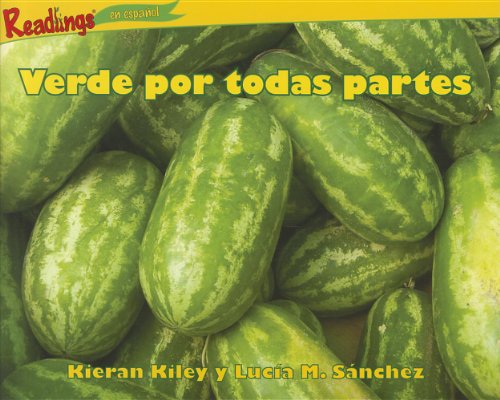 Imagen de archivo de Verde por todas partes / Green Everywhere (Reading en Espanol) (Spanish Edition) a la venta por Half Price Books Inc.