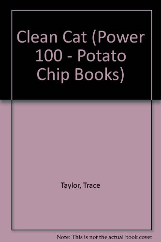 Stock image for Clean Cat (Power 100 - Potato Chip Books) for sale by ThriftBooks-Atlanta