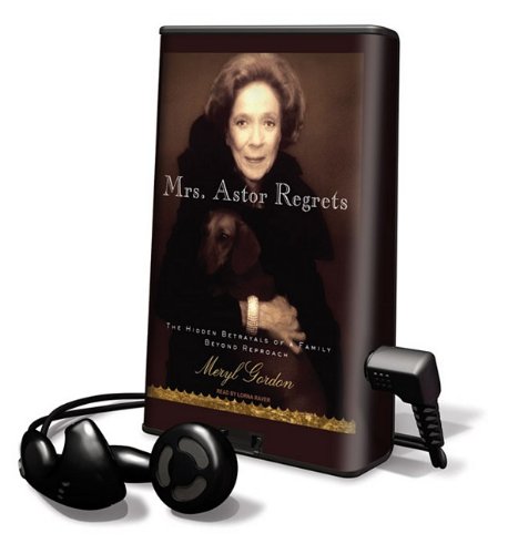 Stock image for Mrs. Astor Regrets: Library Edition (Playaway Adult Nonfiction) for sale by The Yard Sale Store