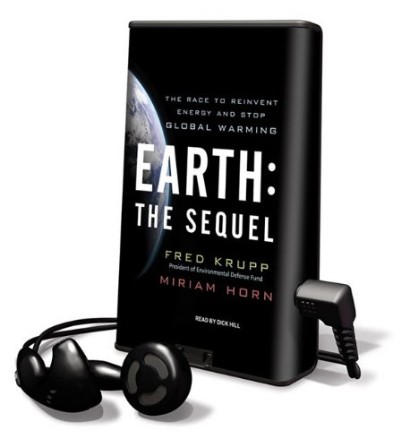 Earth: The Sequel, Library Edition (9781615456819) by Krupp, Fred; Horn, Miriam