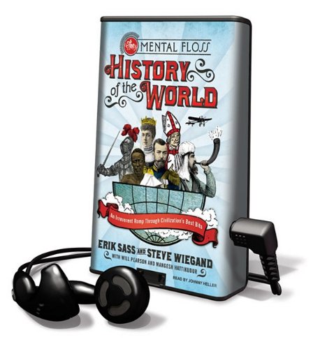 The Mental Floss History of the World: Library Edition (9781615456949) by Sass, Erik; Wiegand, Steve