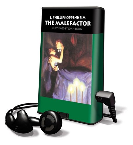 The Malefactor: Library Edition (9781615457434) by Oppenheim, E. Phillips
