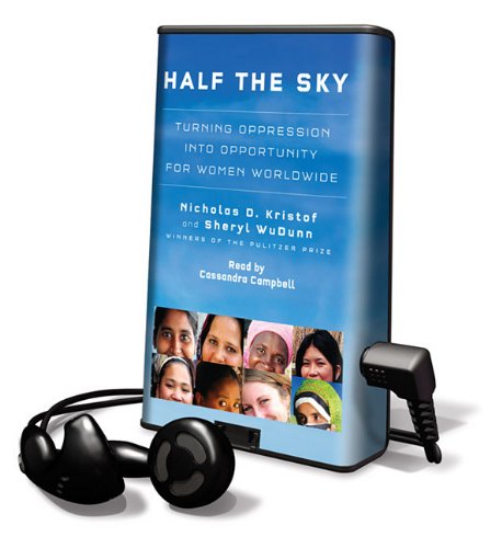Stock image for Half the Sky: Turning Oppression Into Opportunity for Women Worldwide [With Earbuds] (Playaway Adult Nonfiction) for sale by The Yard Sale Store