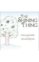 Beispielbild fr The Shining Thing zum Verkauf von Wonder Book