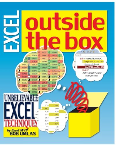 Stock image for Excel Outside the Box : Unbelieveable Excel Techniques from Excel MVP Bob Umlas for sale by Better World Books