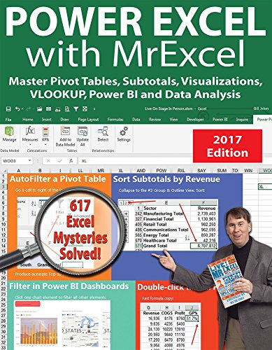 Imagen de archivo de Power Excel with Mrexcel - 2017 Edition: Master Pivot Tables, Subtotals, Visualizations, Vlookup, Power Bi and Data Analysis a la venta por ThriftBooks-Dallas