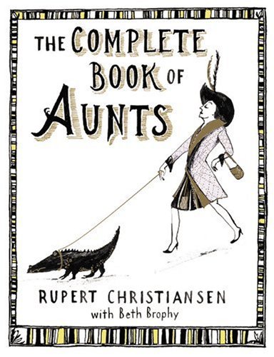 9781615523047: The Complete Book of Aunts